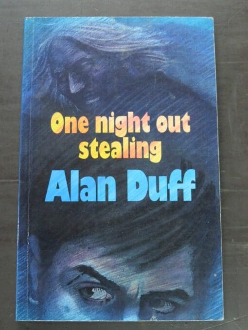 Alan Duff, One Night Out Stealing, Tandem Press, Auckland, 1991, New Zealand Literature, Dead Souls Bookshop, Dunedin Book Shop