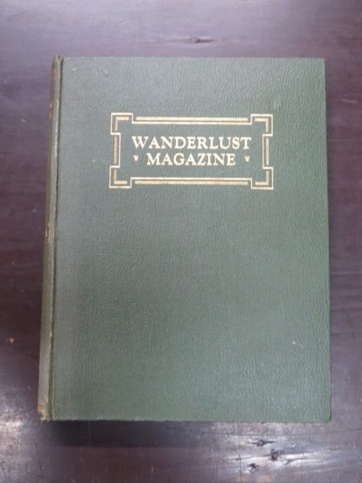 Wanderlust Magazine, Vol. I, 1-6 + Volume II, I (7 issues) 1930, Outdoors, Adventure, Fishing, Hunting, Mountaineering, Exploration, New Zealand Non-Fiction, Dead Souls Bookshop, Dunedin Book Shop