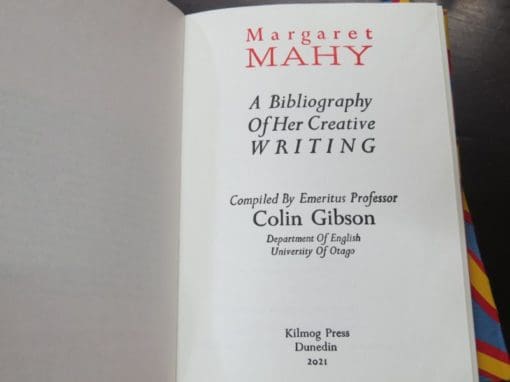 Colin Gibson, Emeritus Professor, Complied by, Margaret Mahy : A Bibliography of Her Creative Writing, Kimog Press, Dunedin, 2021, New Zealand Literature, Children's Literature, Dead Souls Bookshop, Dunedin Book Shop