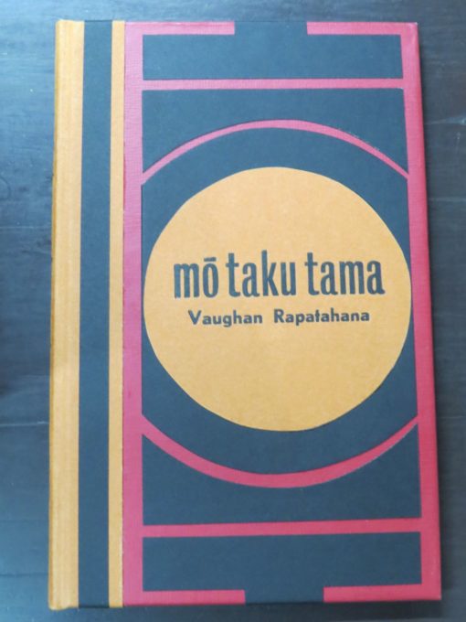 Vaughan Rapatahana, mo taku tama, Kilmog Press, Dunedin, 2021, New Zealand Literature, New Zealand Poetry, small press, Dead Souls Bookshop, Dunedin Book Shop