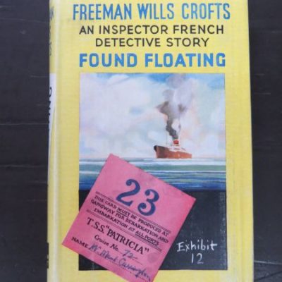 Freeman Wills Crofts, Found Floating (An Inspector French Detective Story), Hodder and Stoughton, London, 1942 reprint (1937), Crime, Mystery, Detection, Dead Souls Bookshop, Dunedin Book Shop
