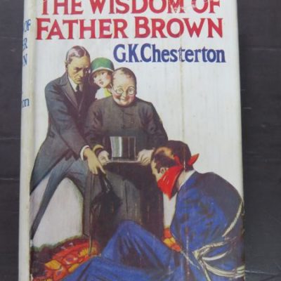 G. K. Chesterton, The Wisdom of Father Brown, Cassell and Co., London, 1935 reprint (1914), Vintage, Dead Souls Bookshop, Dunedin Book Shop