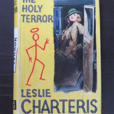 Leslie Charteris, The Holy Terror, Hodder and Stoughton, London, Crime, Mystery, Detection, Dead Souls Bookshop, Dunedin Book Shop