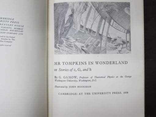 G. Gamow, Mr Tompkins In Wonderland or Stories of c, G, and h, Illustrated by John Hookham - Image 5