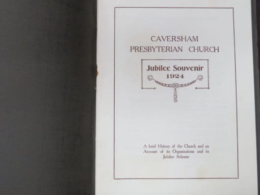 Caversham Presbyterian Church Jubilee Souvenir 1874 - 1924, A Brief History of the Church and an Account of its Organisations and its Jubilee Scheme - Image 5