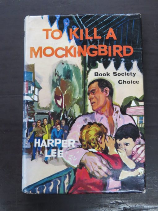 Harper Lee, To Kill A Mockingbird, Book Society Choice, Heinemann, London, 1960, Literature, Dead Souls Bookshop, Dunedin Book Shop