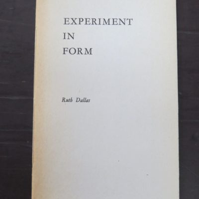 Ruth Dallas, Experiment In Form, Printed at the Press Room, Otago University, Dunedin, 1964, New Zealand Literature, New Zealand Poetry, Dead Souls Bookshop, Dunedin Book Shop