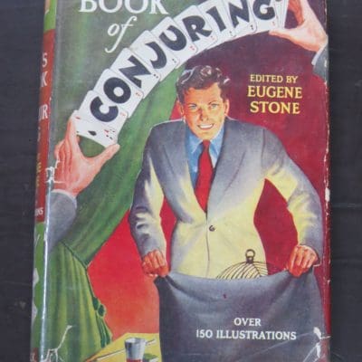 Eugene Stone, Edited by, The Boy's Book of Conjuring, Tricks with Cards, Coins, Hats and Handkerchiefs, Second Sight and Mesmeric Tricks, Match Puzzles, and Shadowplay, Ward, Lock & Co., London, 1952 revised edition, Vintage, Collectable, Dead Souls Bookshop, Dunedin Book Shop