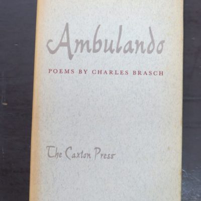 Charles Brasch, Ambulanda, Poems, The Caxton Press, Christchurch, 1964, New Zealand Literature, New Zealand Poetry, Dead Souls Bookshop, Dunedin Book Shop