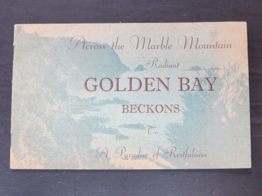 J. Halket Millar, Photographs F. S. Levine, Rev. D. Martin, Across the Marble Mountain, Radiant Golden Bay Beckons To A Paradise Of Restfulness, printers, R. Lucas & Sons, Nelson, New Zealand Non-Fiction, Dead Souls Bookshop, Dunedin Book Shop