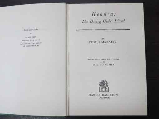 Fosco Maraini, Hekura : The Diving Girl's Island, Translated From The Italian by Eric Mosbacher, Hamish Hamilton, London, 1962,, History, Japan, Photography, Dead Souls Bookshop, Dunedin Book Shop, History, Japan, Photography, Dead Souls Bookshop, Dunedin Book Shop