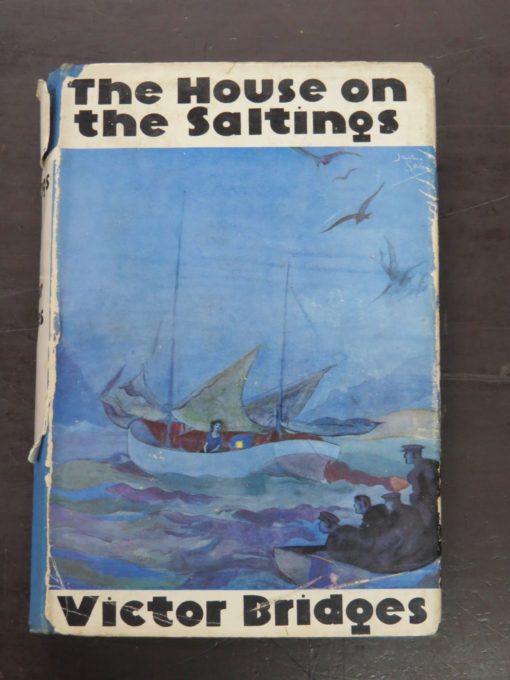 Victor Bridges, The House on the Saltings, Hodder & Stoughton, London, 1941 reprint (1941), Crime, Mystery, Detection, Fantasy, Dead Souls Bookshop, Dunedin Book Shop