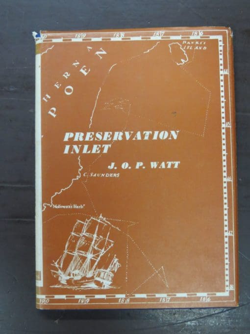 J. O. P. Watt, Preservation Inlet, Times Printing, Invercargill, 1971, New Zealand Non-Fiction, Dead Souls Bookshop, Dunedin Book Shop