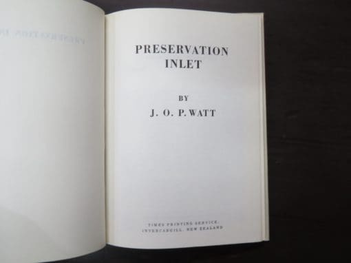 J. O. P. Watt, Preservation Inlet, - Image 6