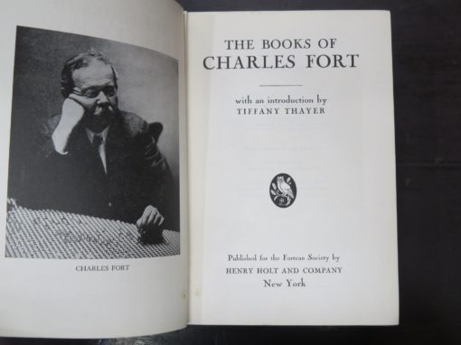 Charles Fort, Introduction by Tiffany Thayer, The Books Of Charles Fort, Published for the Fortean Society, Henry Holt, New York, 1941, omnibus including The Book Of The Damned, New Lands, Lo!, Wild Talents, hardback lacking dustjacket, Literature, Horror, Occult, Dead Souls Bookshop, Dunedin Book Shop
