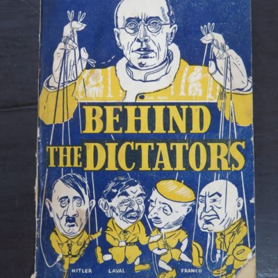 Dr. L. H. Lehman, Behind The Dictators, Agora Publishing Co., reprint, fourth printing, Auckland, New Zealand 1946 (1942), "Free Citizen Press Publication", Religion, Dead Souls Bookshop, Dunedin Book Shop