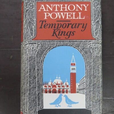 Anthony Powell, Temporary Kings, Heinemann, London, 1973, Literature, Dead Souls Bookshop, Dunedin Book Shop