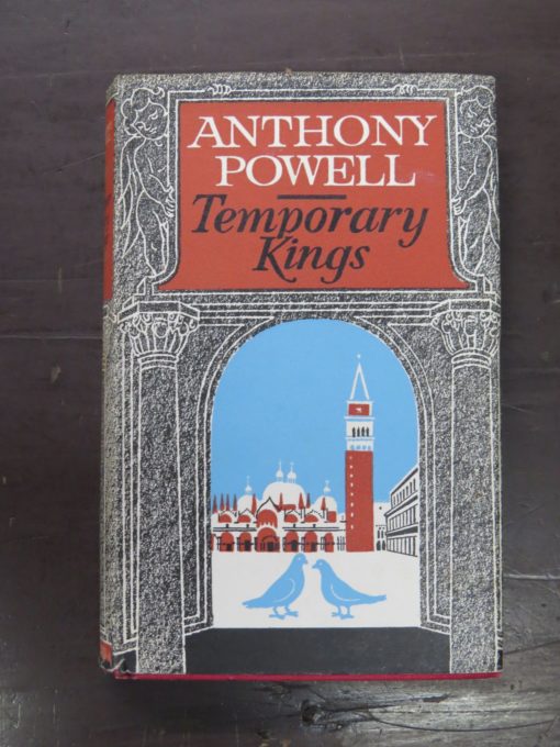 Anthony Powell, Temporary Kings, Heinemann, London, 1973, Literature, Dead Souls Bookshop, Dunedin Book Shop