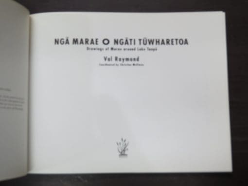 Val Raymond, Nga Marae O Ngati Tuwharetoa, Drawings of Marae around Lake Taupo, Coordinated by Christine McElwen - Image 6