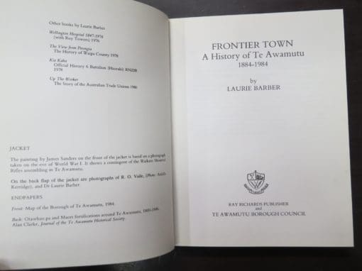 Laurie Barber, Frontier Town, A History of Te Awamutu 1884 - 1984 - Image 7