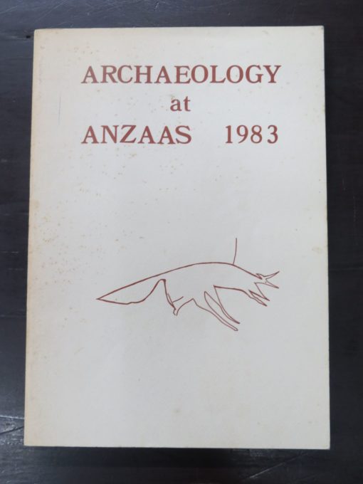 Moya Smith, Archaeology At ANZUS 1983, Anthropology Department, Western Australia Museum, 1983, Archaeology, Australia, Science, Dead Souls Bookshop, Dunedin Book Shop