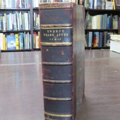 Alexandre Dumas, Twenty Years After, Translated from the latest French Edition, Illustrated by Frank T. Merrill, Walter Scott. Limited, London, Literature, Antiquarian, Dead Souls Bookshop, Dunedin Book Shop