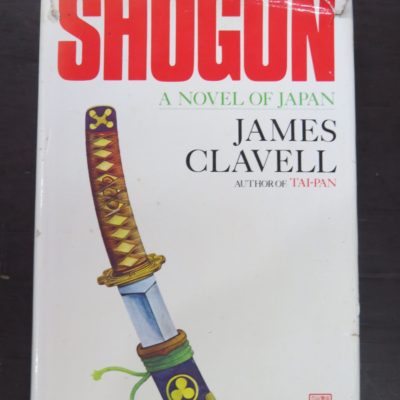 James Clavell, Shogun, A Novel Of Japan, Hodder and Stoughton, London, 1975, Literature, Dead Souls Bookshop, Dunedin Book Shop