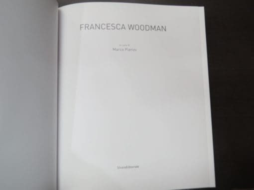 Marco Pierini, Curator, Francesca Woodman, Silvana Editoriale - Image 7