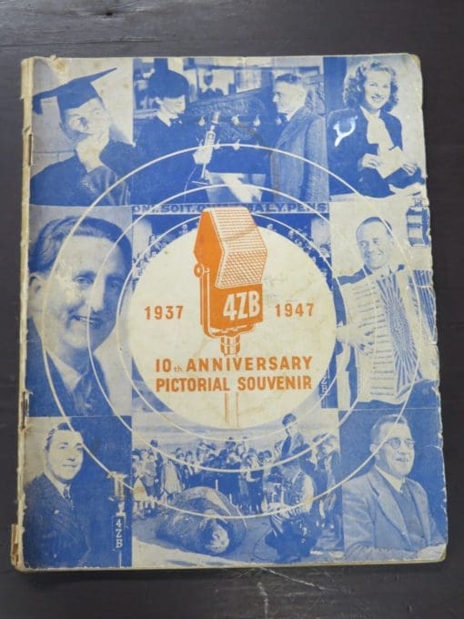 4ZB 1937 - 1947 10th Anniversary Pictorial Souvenir, Published By Kenneth W. Kilpatrick, Organising and Publicity Specialist, Wellington, Dunedin, Dead Souls Bookshop, Dunedin Book Shop