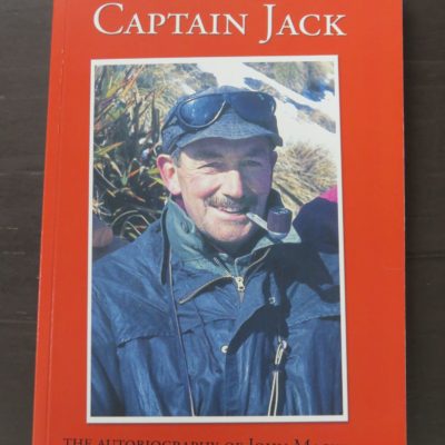 John Mackie, Captain Jack, Surveyor And Engineer, The Autobiography of, New Zealand Institute of Surveyors Inc., Wellington, 2007, New Zealand Non-Fiction, Science, Dead Souls Bookshop, Dunedin Book Shop