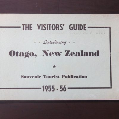The Visitor's Guide, Introducing Otago, New Zealand, Souvenir Tourist Publication 1955-56, Otago, Dunedin, Dead Souls Bookshop, Dunedin Book Shop