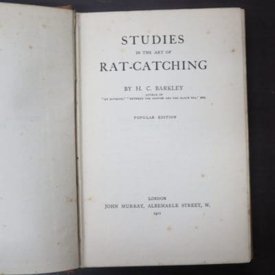 H. C. Barkley, Studies In The Art Of Rat-Catching, Popular Edition, John Murray, London, 1911, History, Dead Souls Bookshop, Dunedin Book Shop