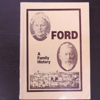 A. J. Ford, FORD, A Family History, author published, Christchurch, 1980, New Zealand Non-Fiction, Christchurch, Dead Souls Bookshop, Dunedin Book Shop