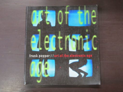 Frank Popper, Art Of The Electronic Age, Thames and Hudson, London, 1997 reprint (1993), Art, Dead Souls Bookshop, Dunedin Book Shop