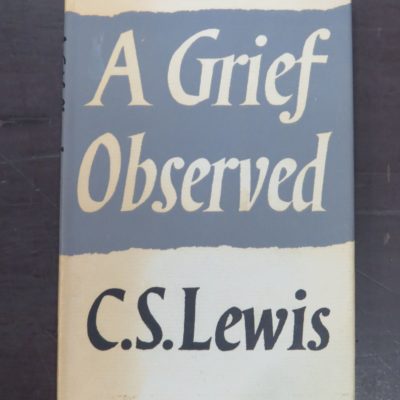 C. S. Lewis, A Grief Observed, Faber & Faber, London, 1964 reissued (1961), Religion, Dead Souls Bookshop, Dunedin Book Shop