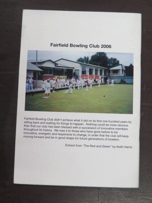 Harry Johnson, Robbie Thomson, compilers, Fairfield Bowling Club Inc., Centennial 1906-2006 souvenir booklet - Image 3