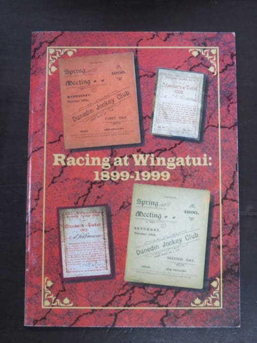 Pat Finnegan, Racing at Wingatui 1899-1999, Sport, Dunedin, Dead Souls Bookshop, Dunedin Book Shop