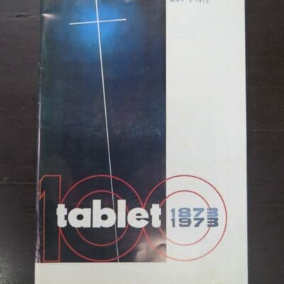 New Zealand Tablet magazine, Centennial Edition, 1873 - 1973, N.Z. Tablet Co., Dunedin, 1973