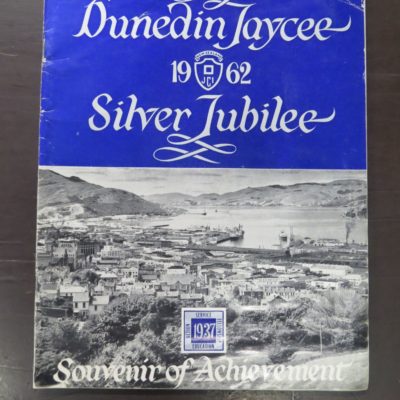 Dunedin Jaycee 1962 Silver Jubilee, Souvenir of Achievement, Dunedin, Dead Souls Bookshop, Dunedin Book Shop