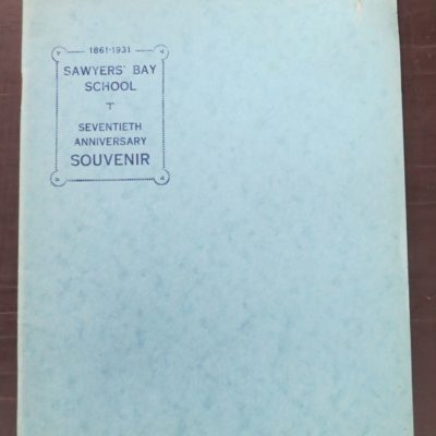 F. Pithie, et al, Sawyer's Bay School, Seventieth Anniversary Souvenir 1861 - 1931, Publication Committee, Dunedin, 1931, Dunedin, Dead Souls Bookshop, Dunedin Book Shop