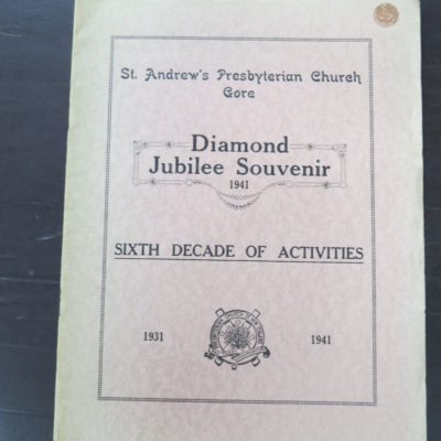 St. Andrew's Presbyterian Church, Gore, Diamond Jubilee Souvenir, Sixth Decade of Activities 1931-1941, Religion, New Zealand Non-Fiction, Dead Souls Bookshop, Dunedin Book Shop