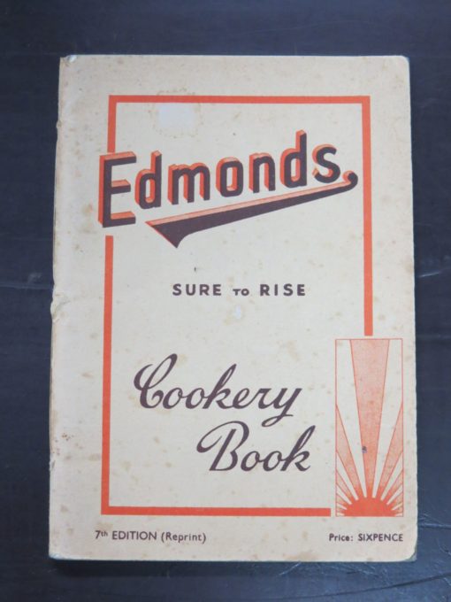 Edmonds Sure To Rise Cookery Book, containing A Collection of approximately 500 Everyday Recipes and Cooking Hints, Seventh Edition (Reprint), T. J, Edmonds Ltd, Christchurch, Cooking, Dead Souls Bookshop, Dunedin Book Shop