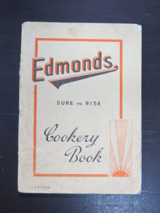 Edmonds Sure To Rise Cookery Book, containing A Collection of approximately 500 Everyday Recipes and Cooking Hints, 7th Edition, T. J, Edmonds Ltd, Christchurch, Cooking, Dead Souls Bookshop, Dunedin Book Shop