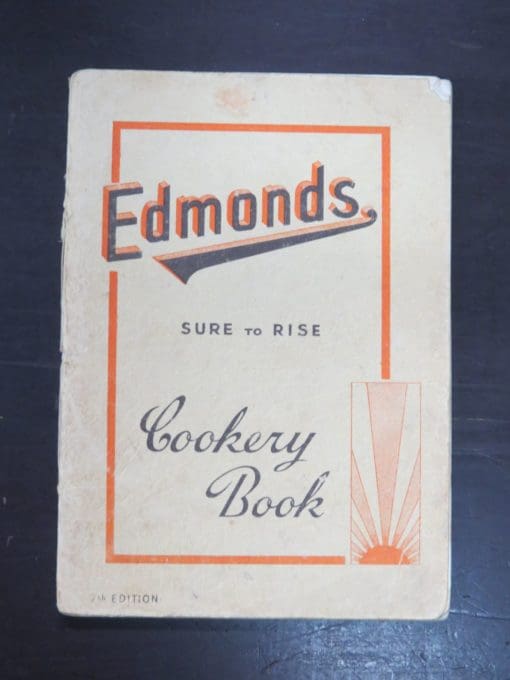 Edmonds Sure To Rise Cookery Book, containing A Collection of approximately 500 Everyday Recipes and Cooking Hints, 7th Edition, T. J, Edmonds Ltd, Christchurch, Cooking, Dead Souls Bookshop, Dunedin Book Shop