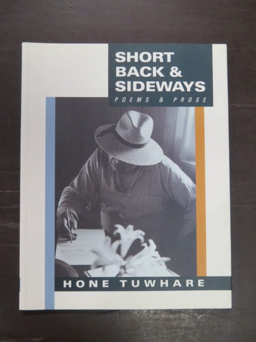Hone Tuwhare, Short Back & Sideways, Poems & Prose, Godwit, Auckland, 1992 reprint (1992), New Zealand Literature, New Zealand Poetry, Dead Souls Bookshop, Dunedin Book Shop