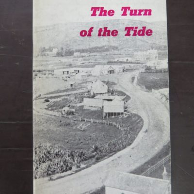 P. R. Mee, The Turn of the Tide, "A Historette" to the establishment of St. Bernadette's Parish, Forbury, Dunedin, Tablet, Dunedin, [1977], Religion, Dunedin, Dead Souls Bookshop, Dunedin Book Shop