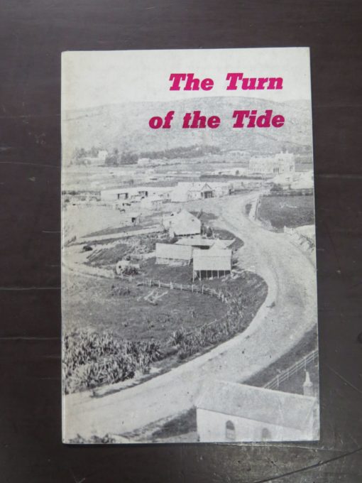 P. R. Mee, The Turn of the Tide, "A Historette" to the establishment of St. Bernadette's Parish, Forbury, Dunedin, Tablet, Dunedin, [1977], Religion, Dunedin, Dead Souls Bookshop, Dunedin Book Shop