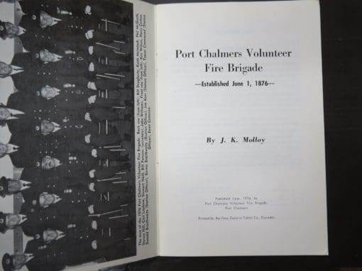J. K. Molloy, Port Chalmers Volunteer Fire Brigade - 1876 - 1976 - Image 4
