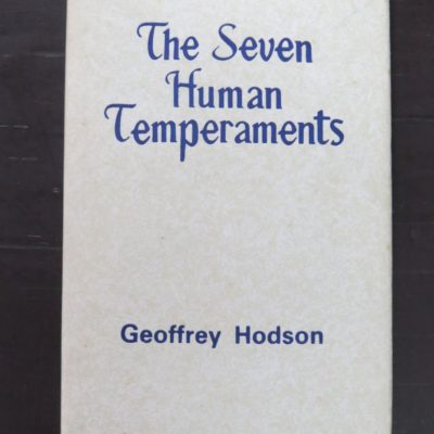 Geoffrey Hodson, The Seven Human Temperaments, The Theosophical Publishing House, India, 1987 reprint (1952), Religion, Philosophy, Occult, Dead Souls Bookshop, Dunedin Book Shop