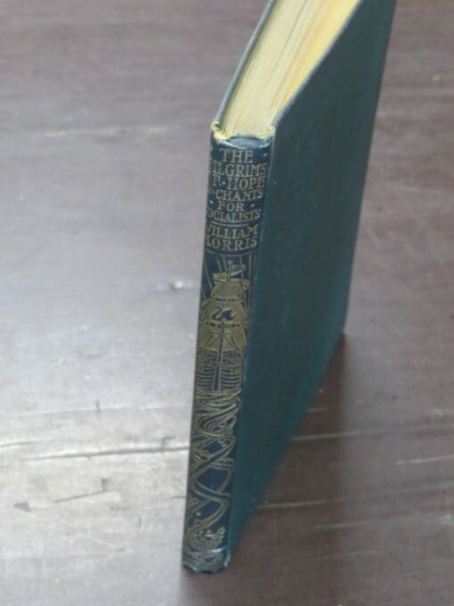 William Morris, The Pilgrims Of Hope, Chants For Socialists, Longmans, Green & Company, London, 1915, Religion, Philosophy, Dead Souls Bookshop, Dunedin Book Shop